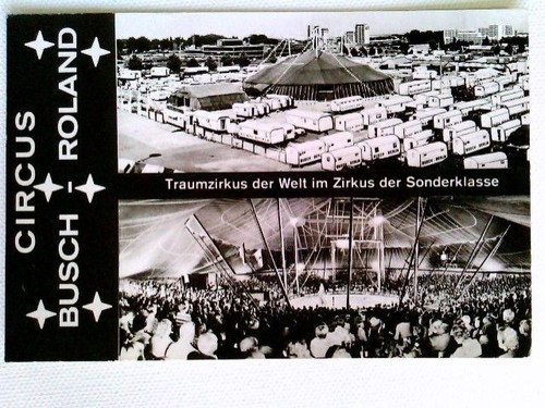 Zirkus busch roland heinz - busch-roland,,